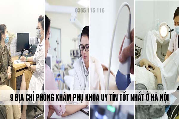 Top 9 phòng khám phụ khoa ở đâu tốt nhất uy tín tại Hà Nội 2023