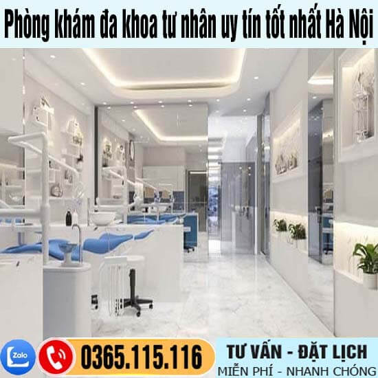 Danh sách 10 phòng khám đa khoa tư nhân uy tín tốt nhất Hà Nội
