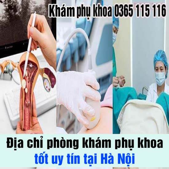 19 địa chỉ phòng khám phụ khoa ở đâu tốt uy tín tại Hà Nội