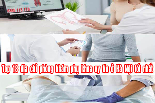 18 phòng khám phụ khoa uy tín ở đâu tốt nhất tại Hà Nội 2023